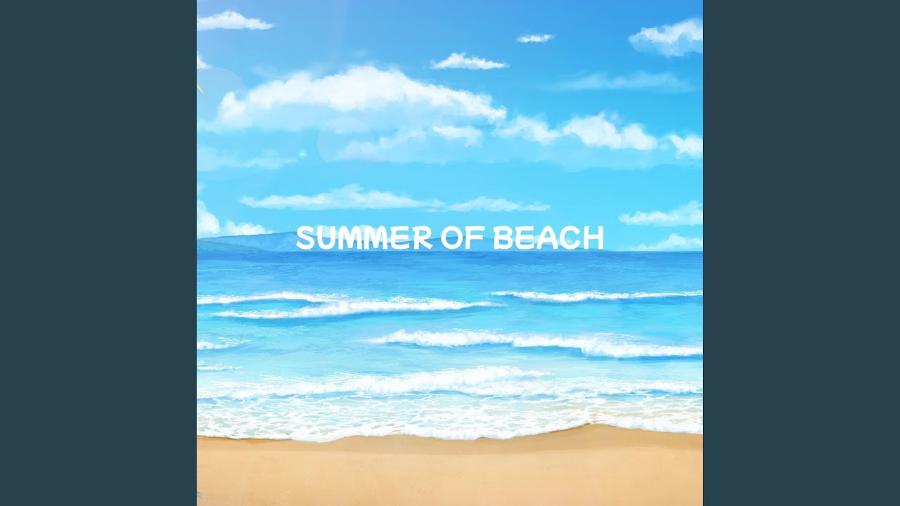 Summer Of Beach
