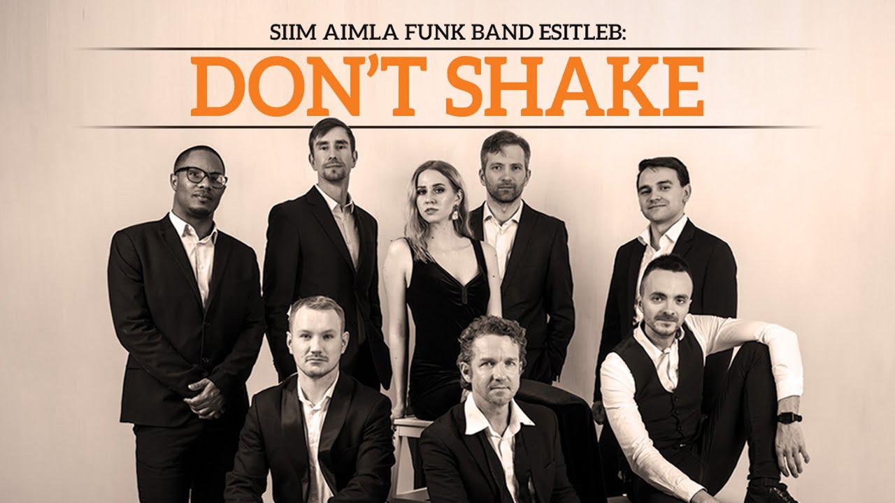 Siim Aimla Funk Band - Don't shake (Official Audio)
