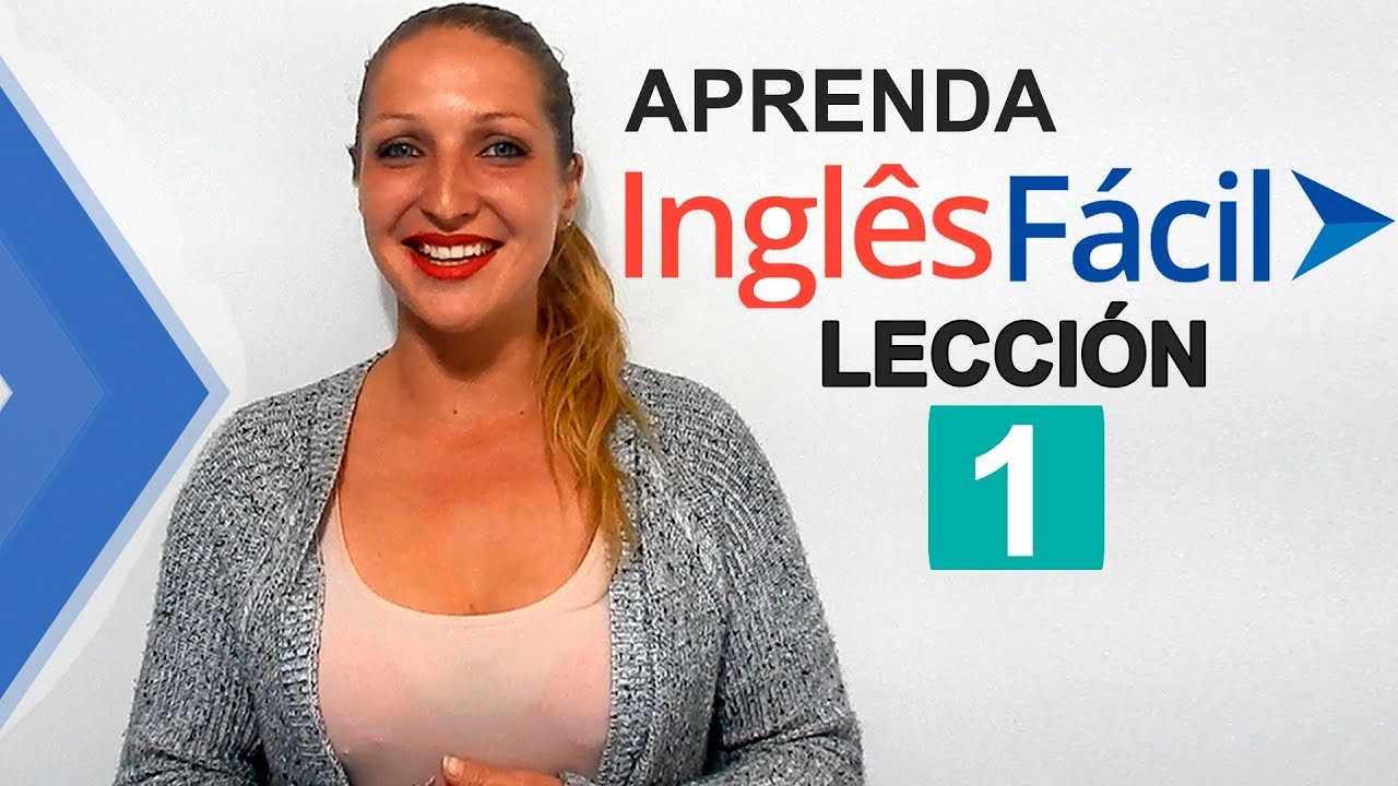 Curso De Ingles 🇺🇸 Lecci&oacute;n 1 (Aprenda INGL&Eacute;S F&Aacute;CIL)✔