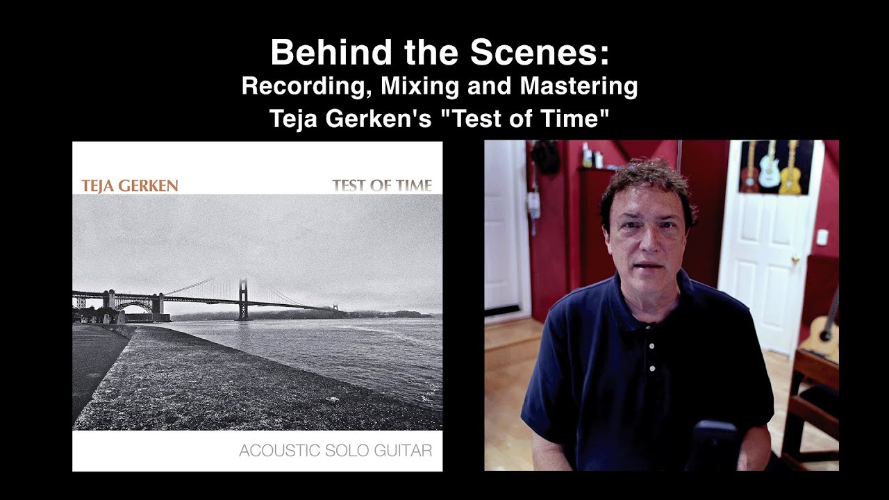 Behind the Scenes: Recording, Mixing and Mastering Teja Gerken's Test of Time