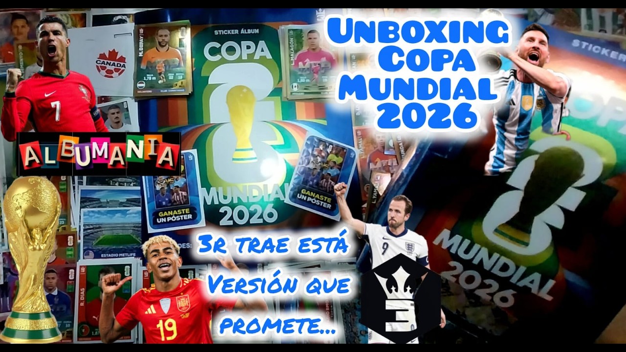 Unboxing Álbum Mundial 2026 editorial 3 Reyes