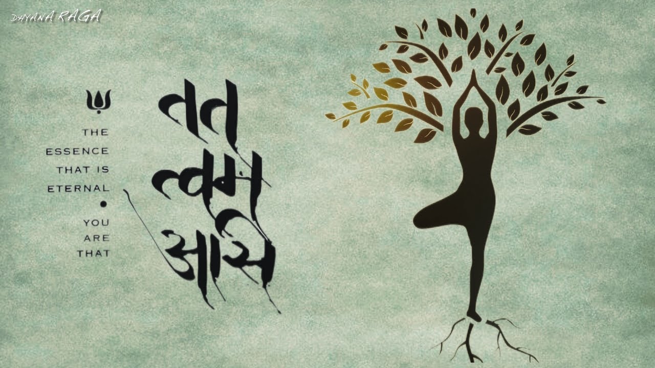 Om Tat Tvam Asi | To RELAX and FOCUS | Dhyana Raga