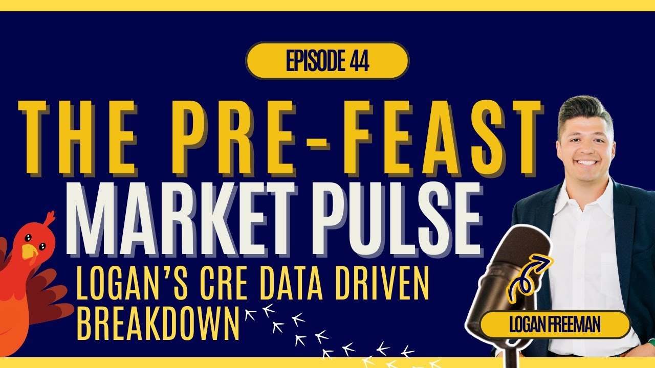 Episode 44 - Kansas City Commercial Real Estate Market Update | Pre-Feast Data Breakdown