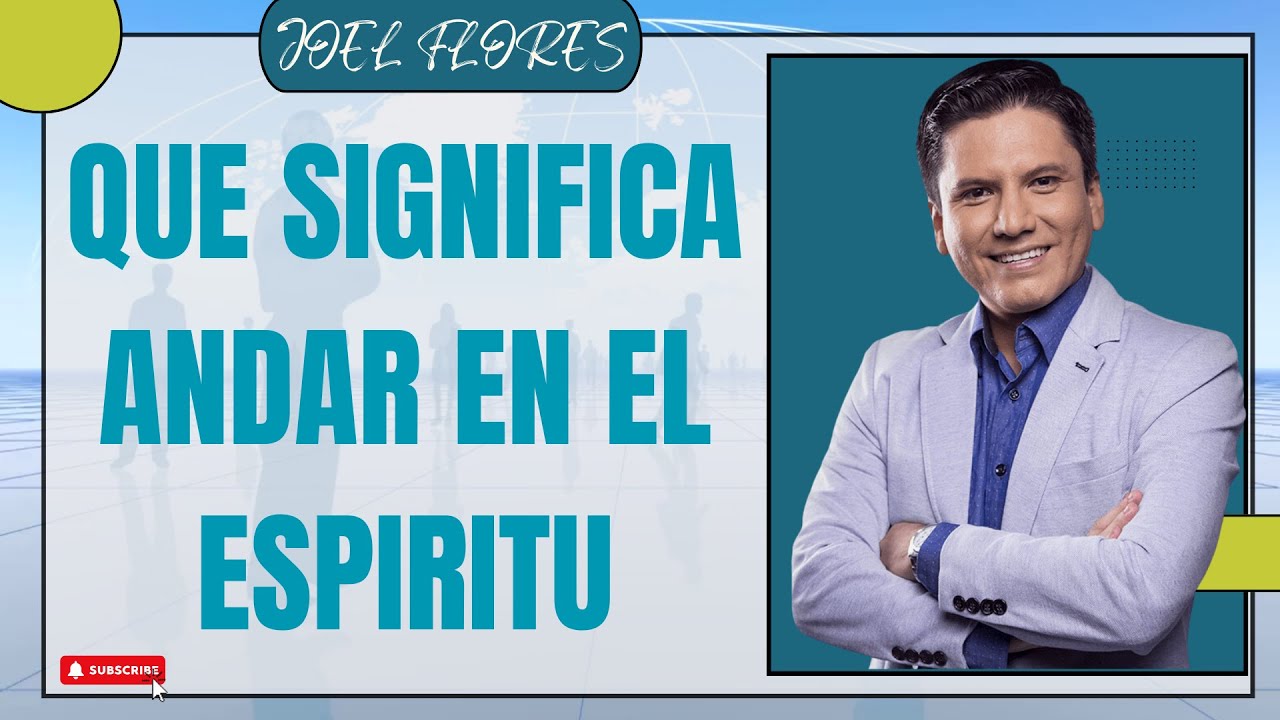 Bishop - Que significa andar en el Espiritu - Joel Flores 2024