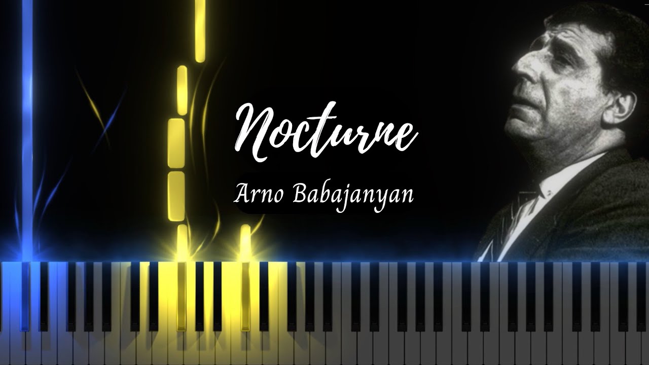 #14 Nocturne - Arno Babajanyan | Piano Tutorial | 50 Notaneri Girq
