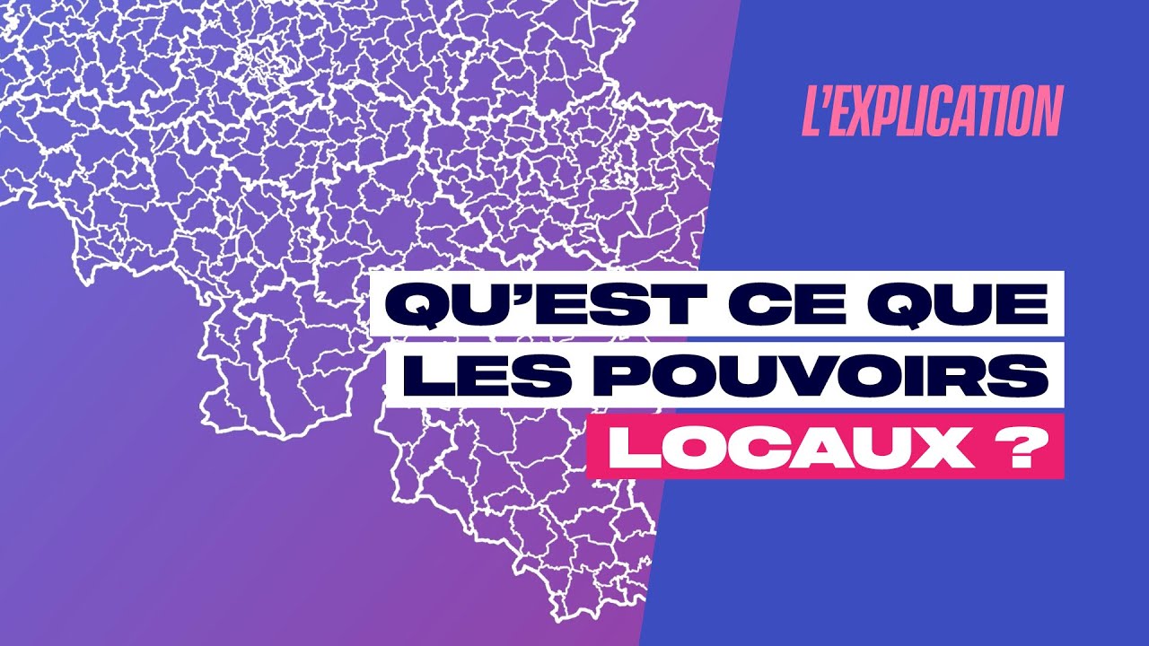 🍀 : Les pouvoirs locaux, qu'est-ce que c'est ?