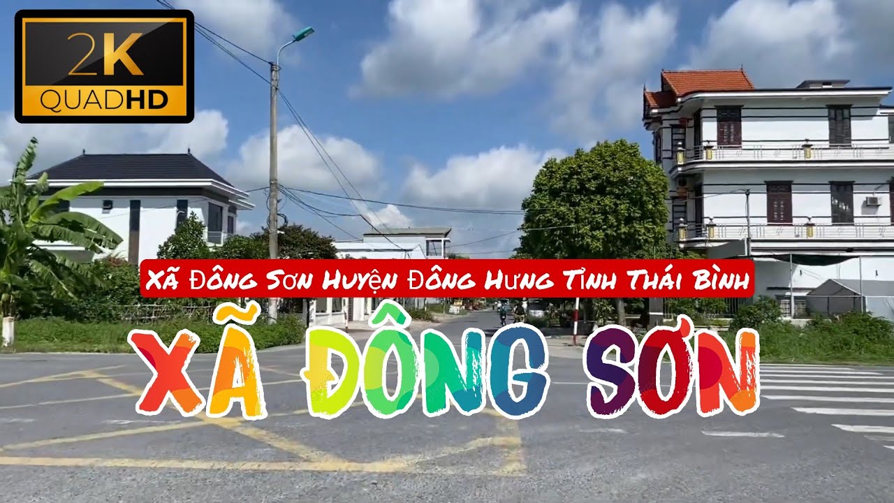 Xã Đông Sơn 2024 - Huyện Đông Hưng Tỉnh Thái Bình  | Tân K71