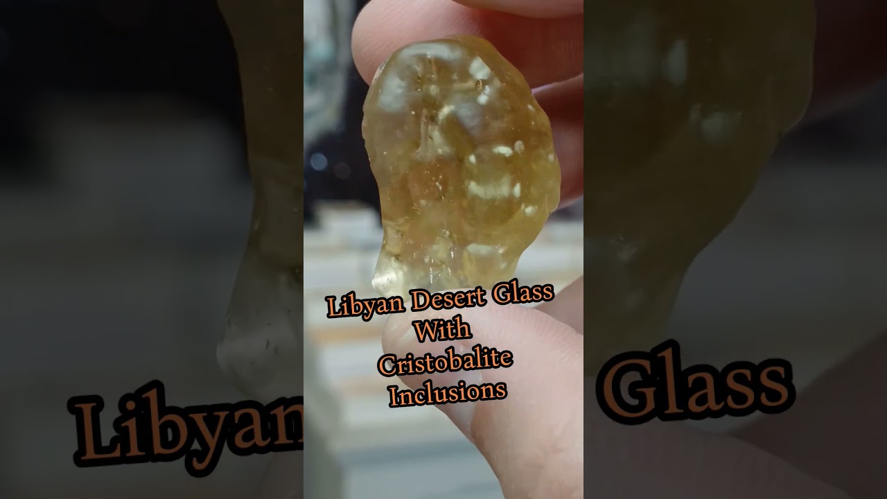 Cristobalite Included Libyan Desert Glass 🤤! #gems #tektite #science #meteorite #nature #space
