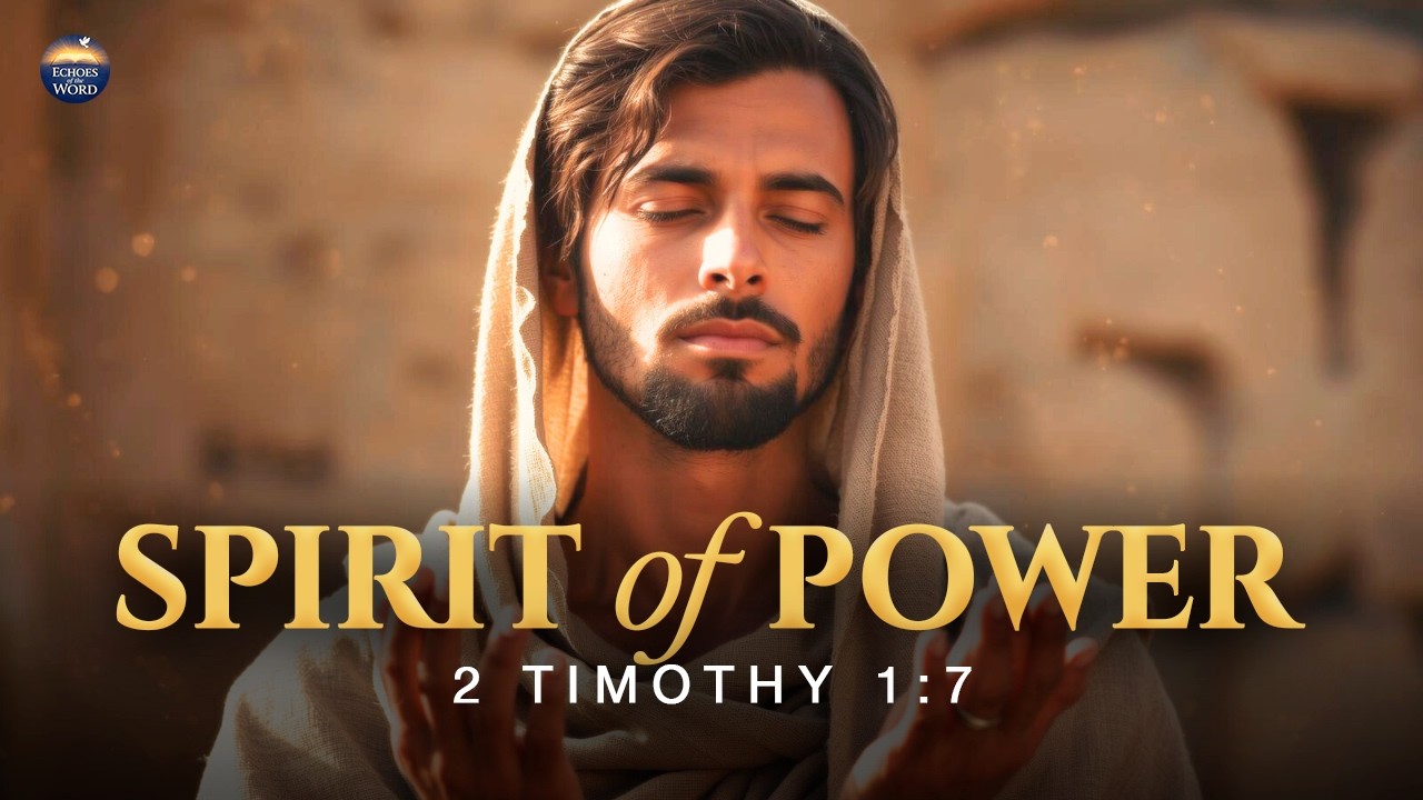 When Fear Attacks – Spirit of Power | 2 Timothy 1:7 Worship