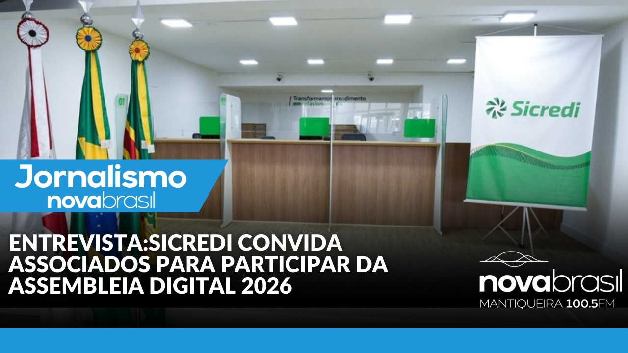 ENTREVISTASICREDI CONVIDA ASSOCIADOS PARA PARTICIPAR DA ASSEMBLEIA DIGITAL 2026