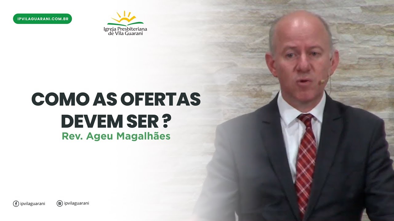 Como as ofertas devem ser? - Êxodo 25:1 a 8 | Rev Ageu Magalhães