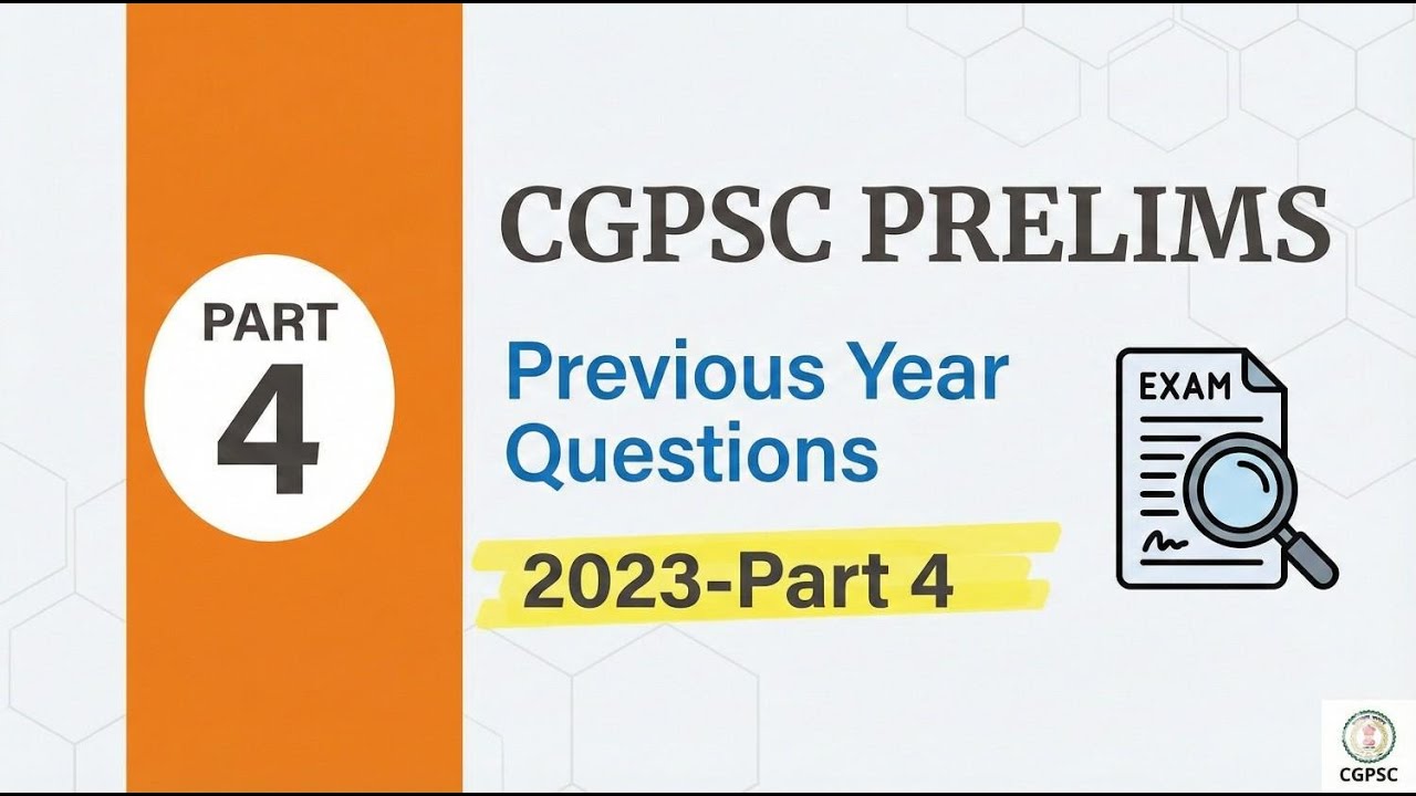 CGPSC PYQ 2023 - Part 4 | Prelims Solved Paper & Tricks