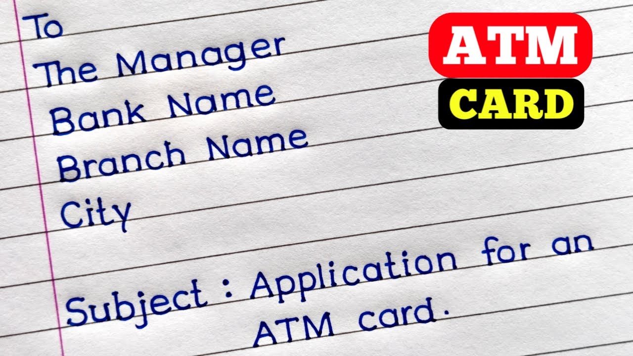 How To Write An Application For New Atm Card In English | New Atm Card Application |