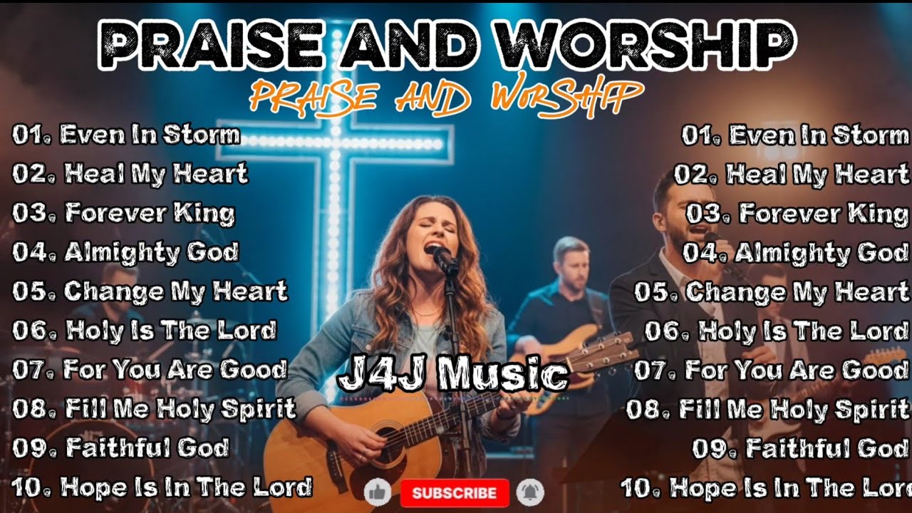 Praise And Worship – Powerful Christian Worship Songs | J4J Music🎶