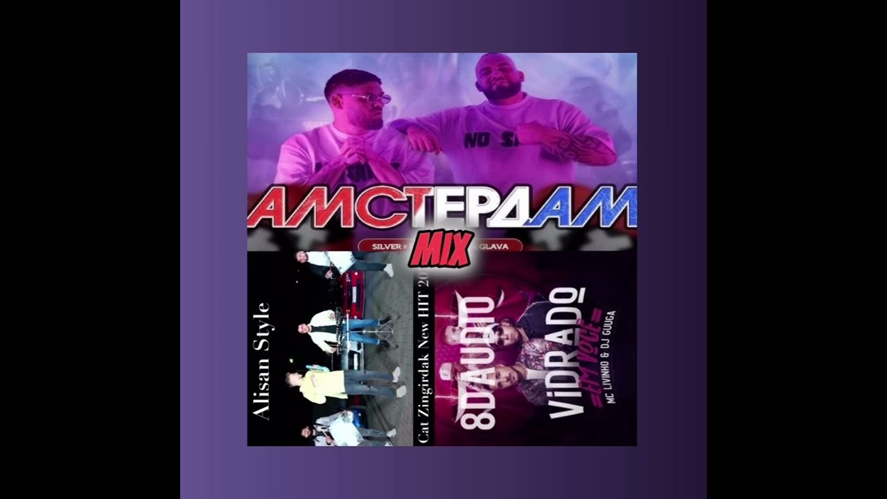 Amsterdam X Vidrado X Cat Zıngırdak MİX