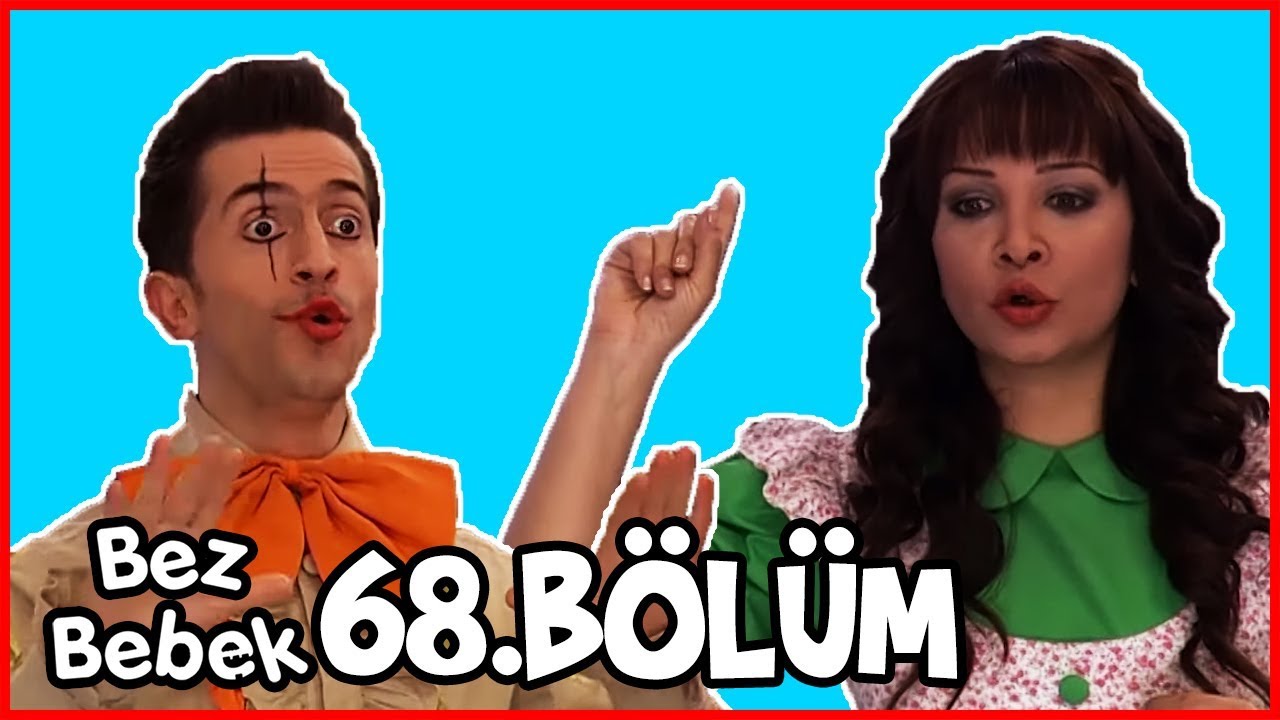 Bez Bebek 68.Bölüm - Full Bölüm - Tek Parça