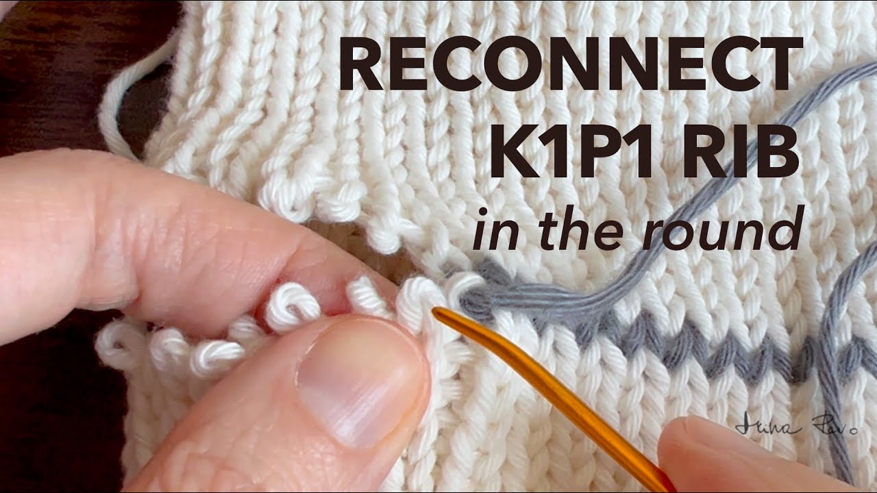 How to Extend & Reconnect 1x1 Rib in the Round. Top Down knitting.
