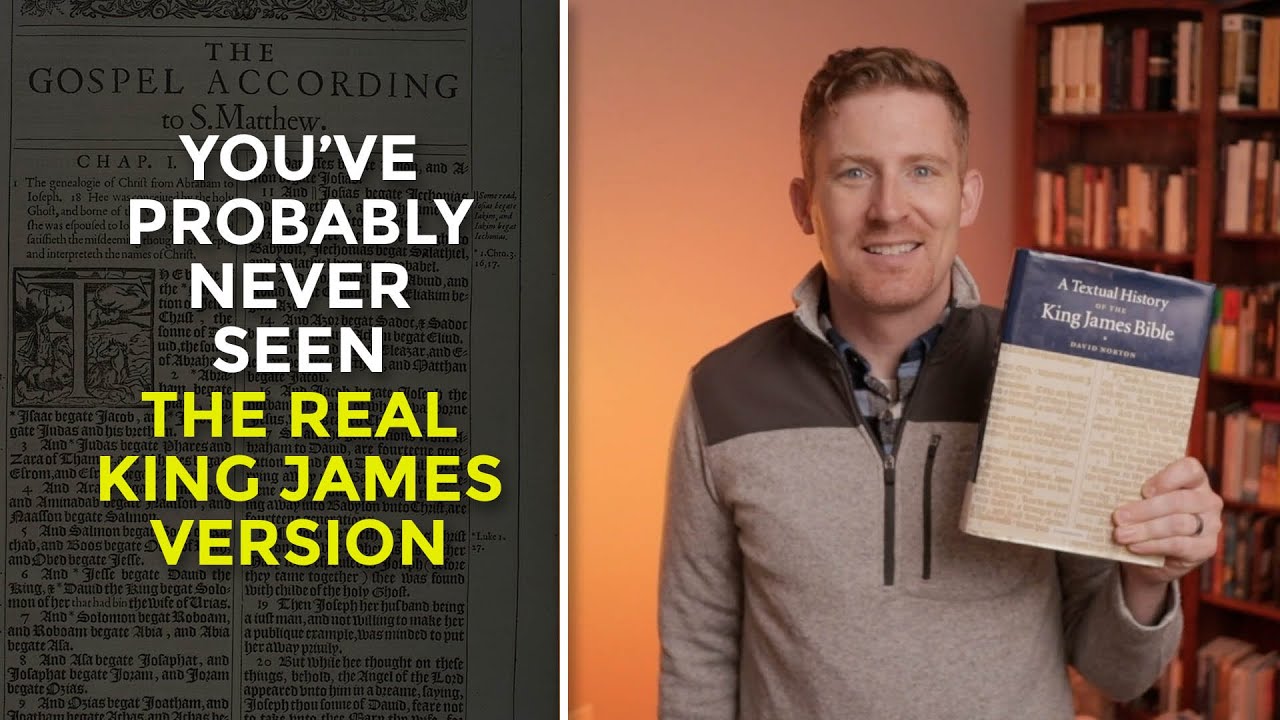 You've Probably Never Seen the Real King James Version