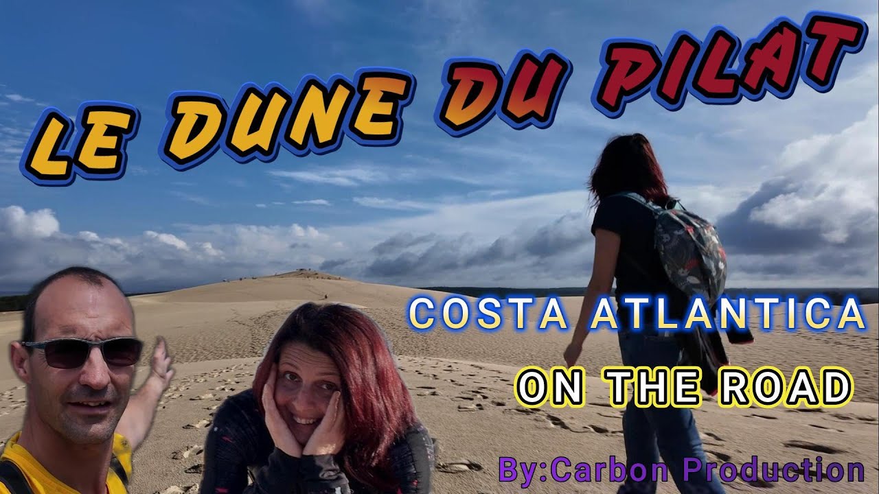 DUNE DU PILAT Il Deserto d' Europa - EP2 - COSTA ATLANTICA IN MOTO