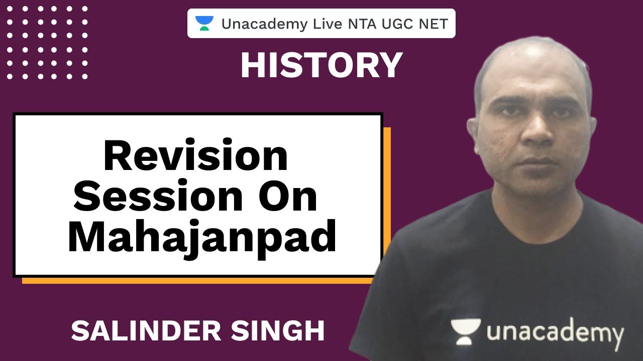 Revision Session on Mahajanpad | History | Unacademy Live NTA UGC NET | Salinder Singh