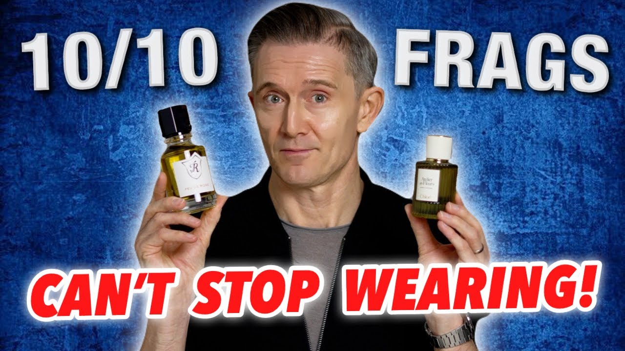 NEW 10/10 FRAGRANCES I CAN'T STOP WEARING!