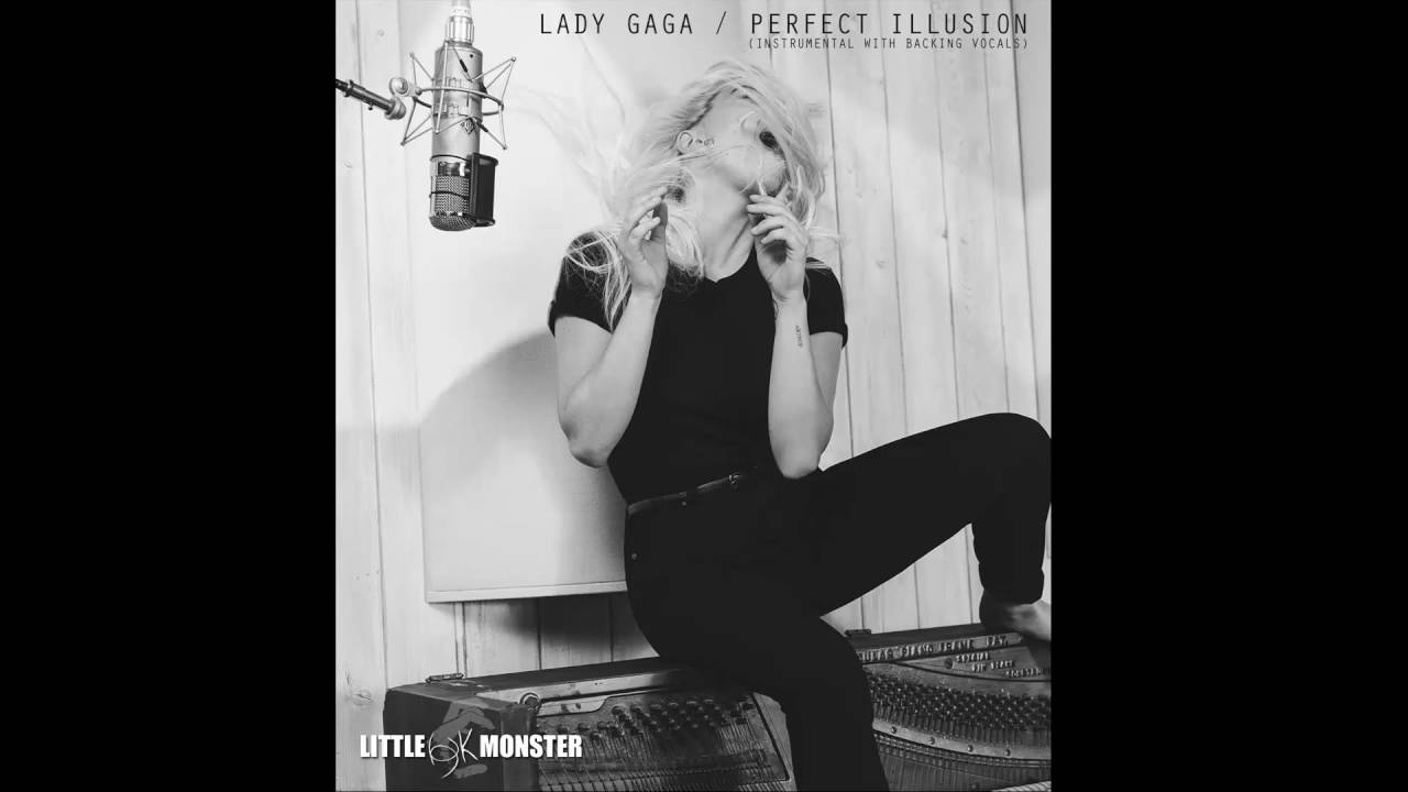 Lady Gaga Perfect Illusion (Instrumental With Backing Vocals)