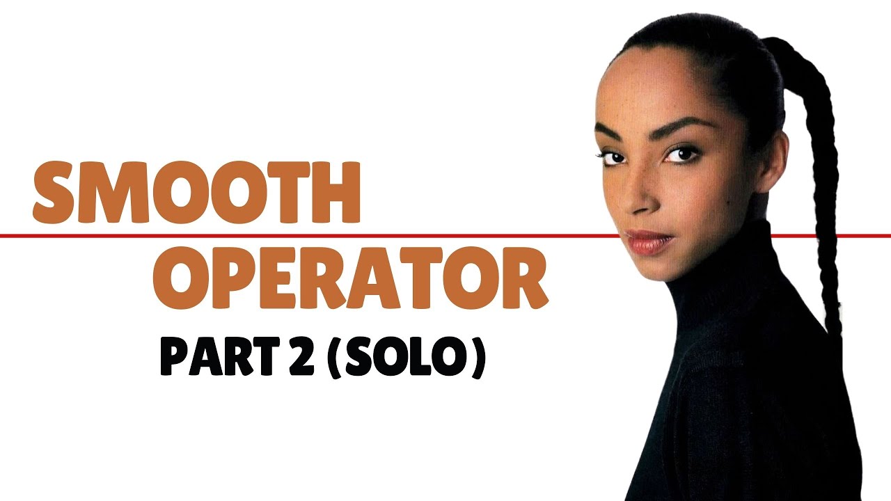 Smooth Operator, часть 2 (Sade) — Как играть соло на саксофоне