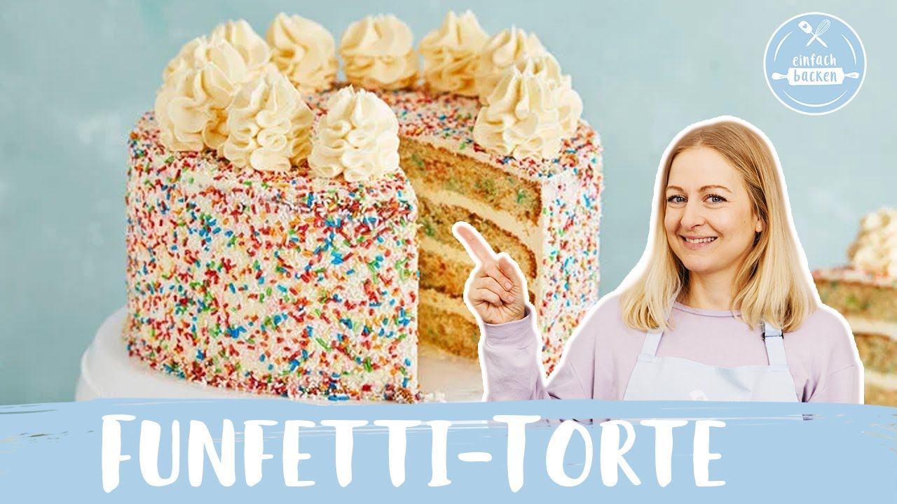 Funfetti-Torte | Konfetti Torte 🥳 | Bunte Geburtstagstorte | Einfach Backen