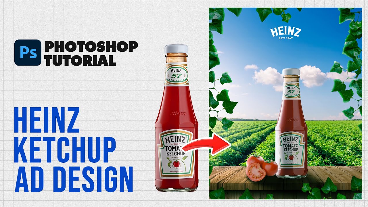 How to Design a Premium HEINZ Tomato Ketchup Ad in Photoshop