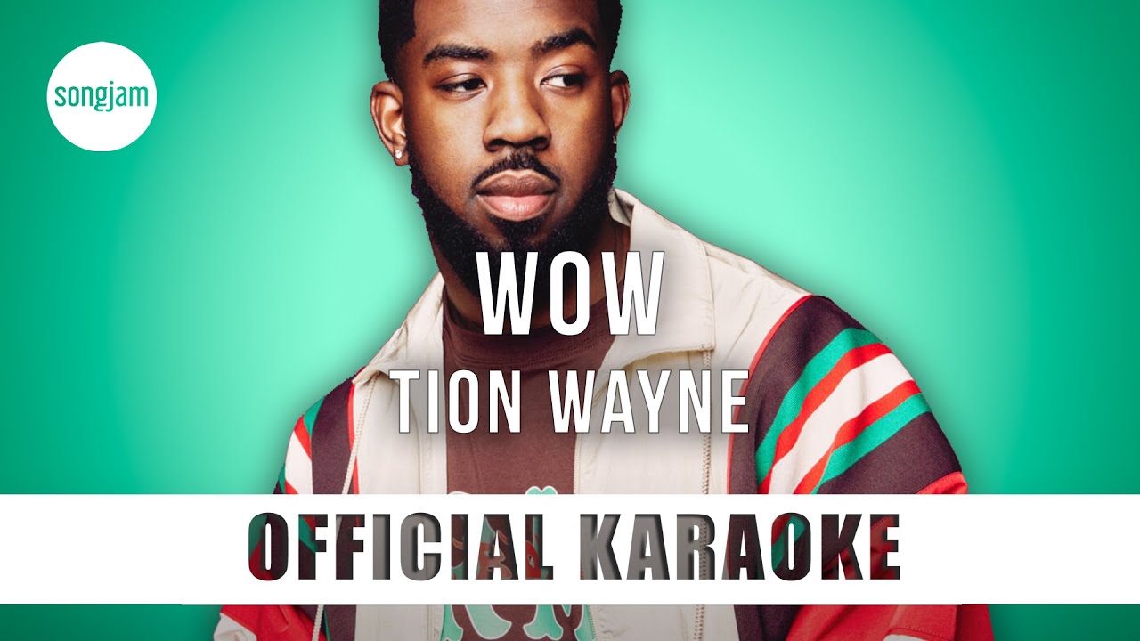 Tion Wayne - Wow (Official Karaoke Instrumental) | SongJam