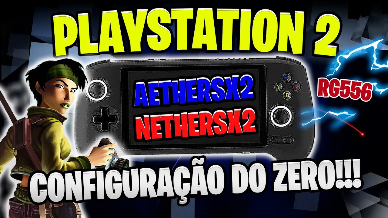 🤓ANBERNIC RG556 EMULADOR DE PS2 DO ZERO - GUIA DE USUÁRIO #04 @ANBERNIC