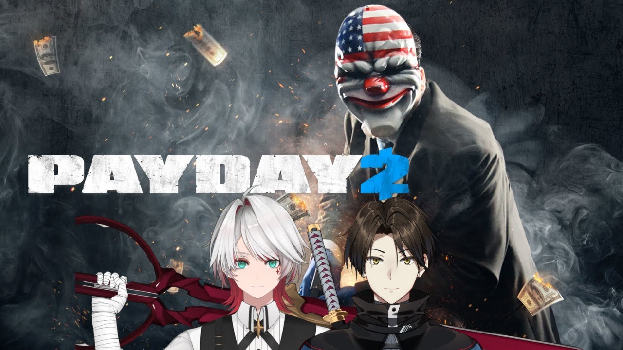[PAYDAY 2] Aku mw uang @YorojuuAsa  I VTuber Indonesia