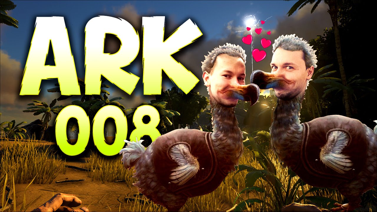 ARK: Survival Evolved | #008 | All you need is Dodo Love