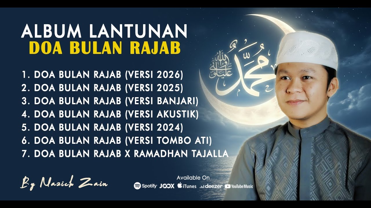 ALBUM LANTUNAN DOA BULAN RAJAB 7 VERSI | By Nazich zain