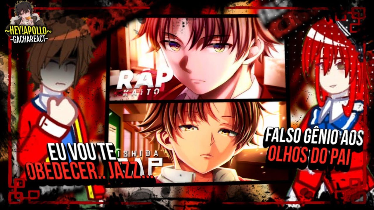 Topcraft Reagindo ao rap do Ayanokoji | Classroom of the Elite |As| (Ishida & Kaito)|By —HEY-APOLLO☆