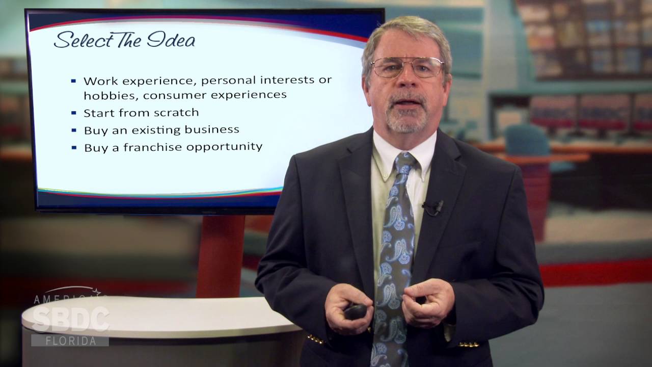 Florida SBDC STARTUP Training Series: Select The Idea (1 of 6)