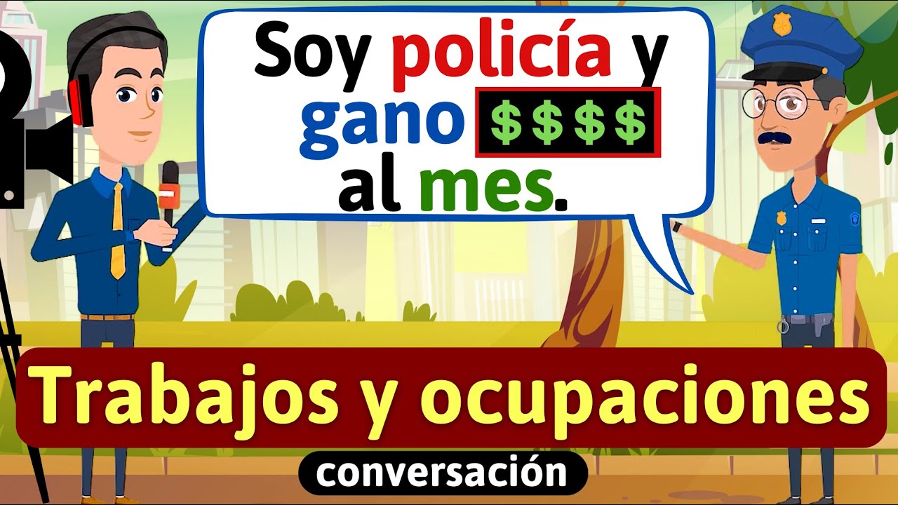 Trabajos, ocupaciones y profesiones en español  (Vocabulario) Aprende español  -diálogos en español