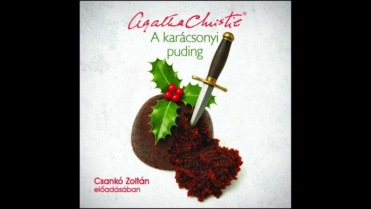 Agatha Christie: A karácsonyi puding -Csankó Zoltán előadásában (A szedertorta)