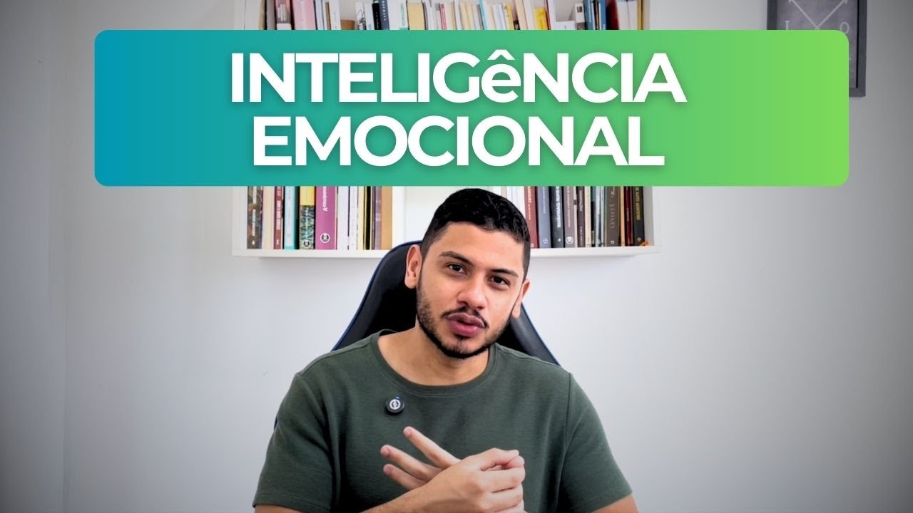 Entenda o que é Inteligência Emocional