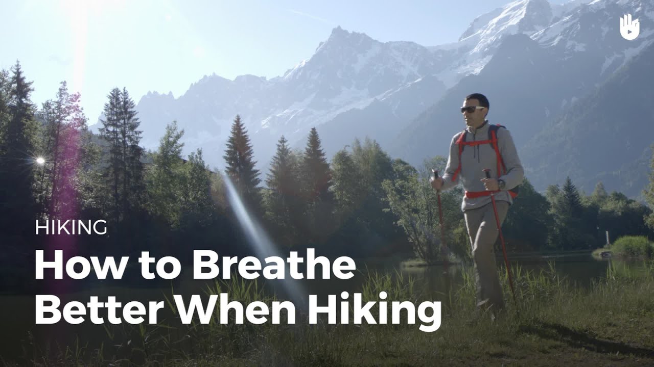 Discover Breathing Tips | Hiking