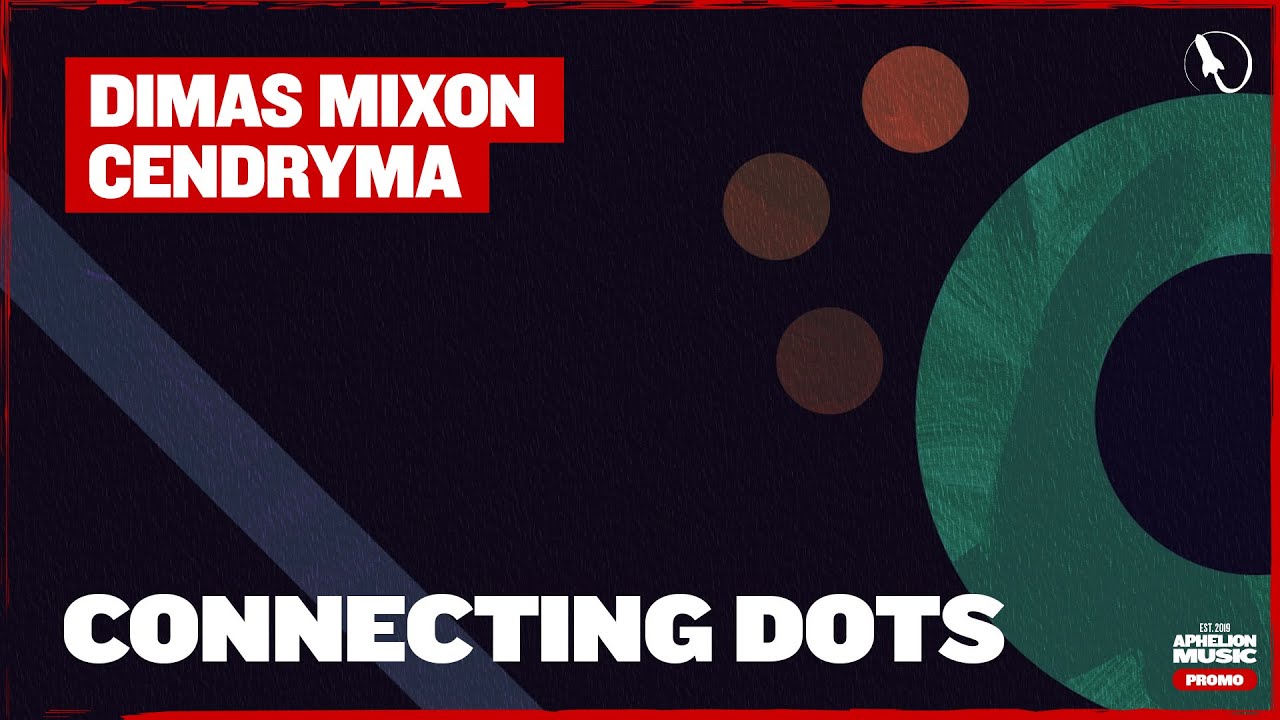 Dimas Mixon & Cendryma - Connecting Dots (Original Mix) [Cydana Sounds]