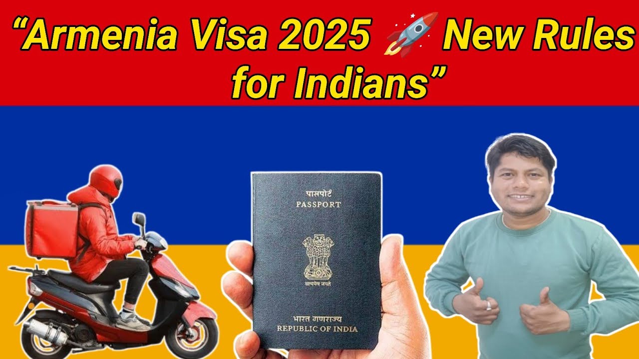 Armenia Visa 2025 | New e-Visa Rules for Indians | Jobs & Travel Update