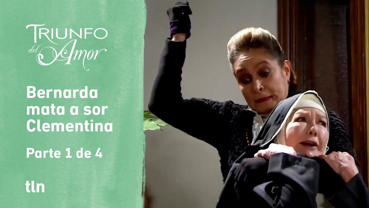 Triunfo del amor 1/4: Sor Clementina se entera que María es hija de Victoria | C-51 | tlnovelas