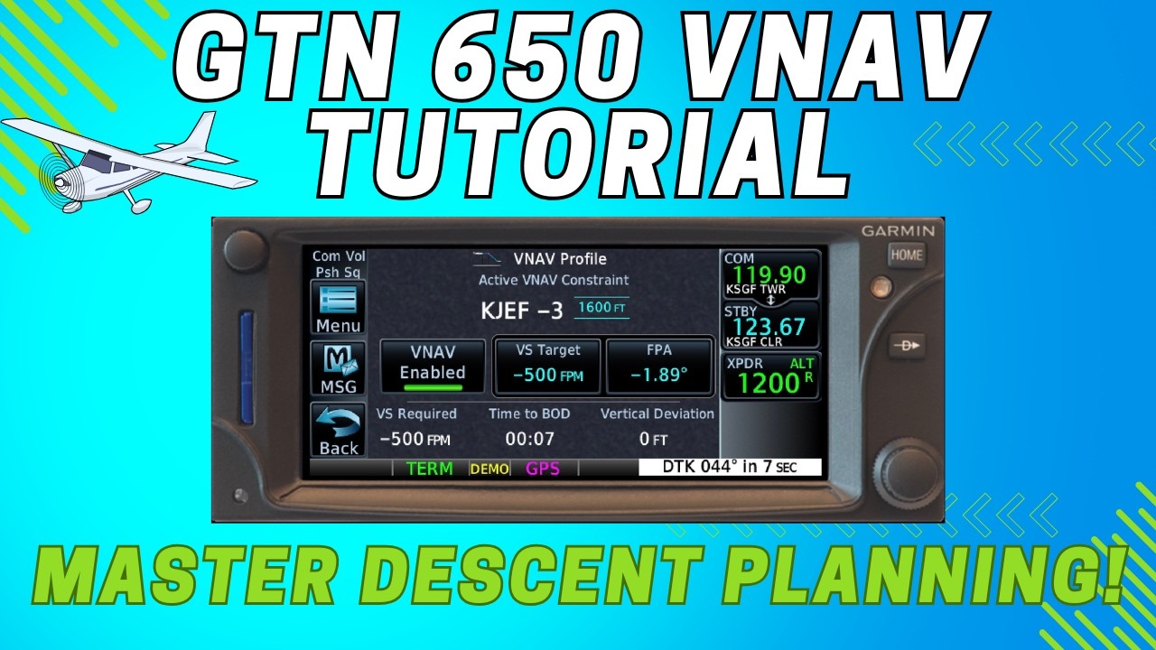 GTN 650 VNAV Tutorial: Planning & Executing a Smooth Descent