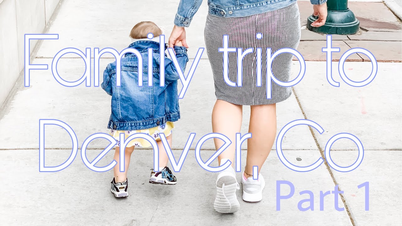 Family Trip to Denver, Co (Part 1) | Family Travel Vlog