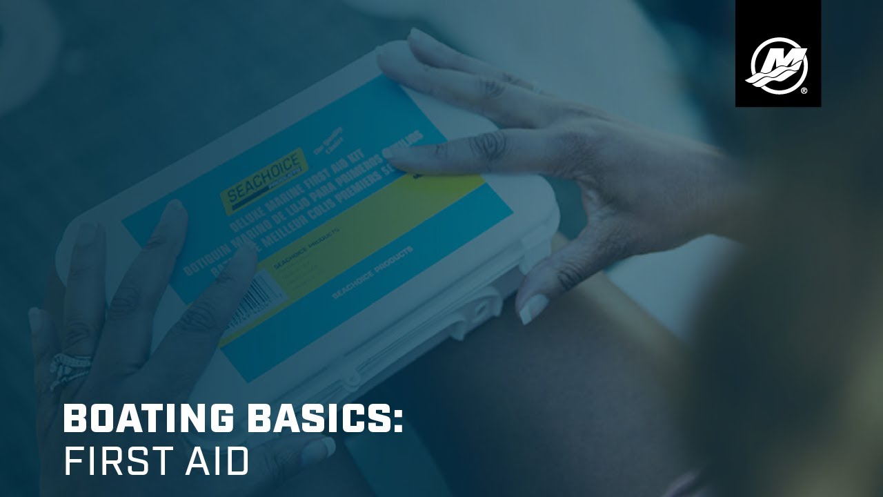 Boating Basics:  First-Aid (Freshwater)