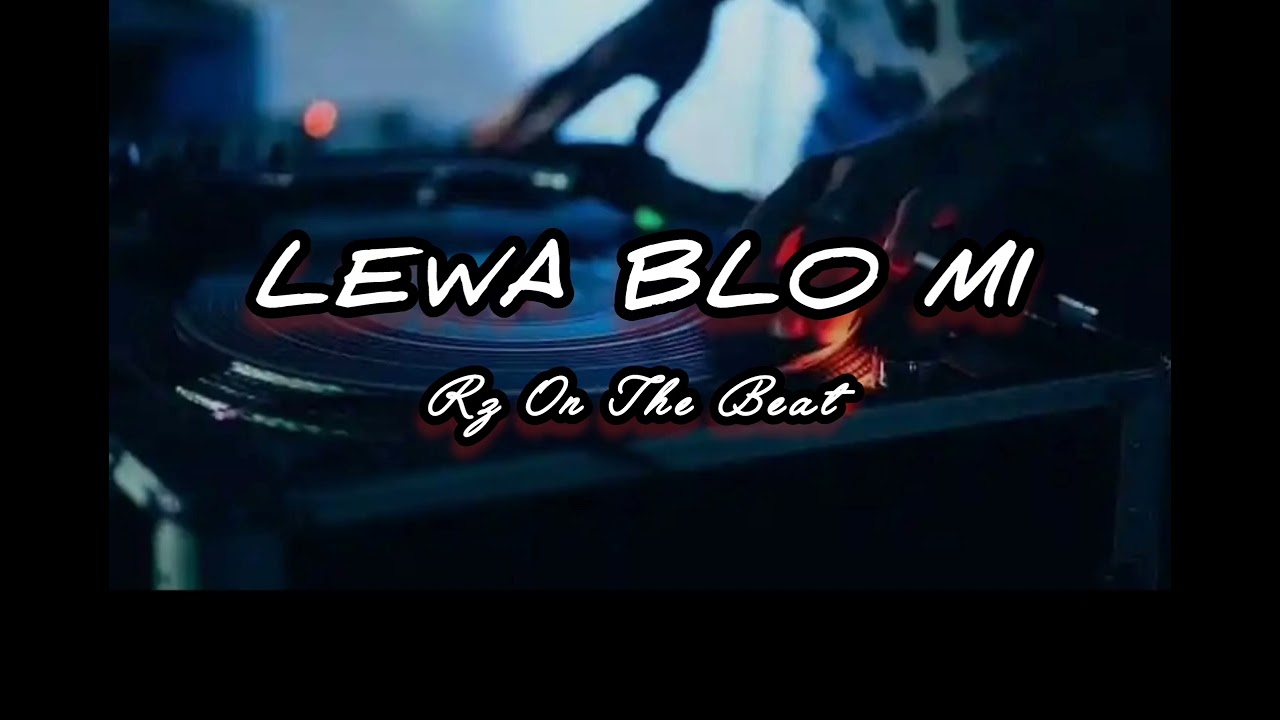 Lewa_Blo_Mi___Rz On The Beat__Lagu_Acara_Terbaru 2056