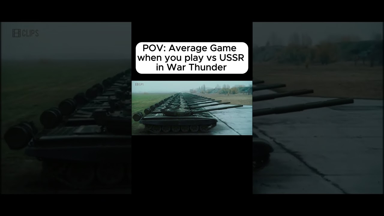POV: Average Game vs USSR in War Thunder