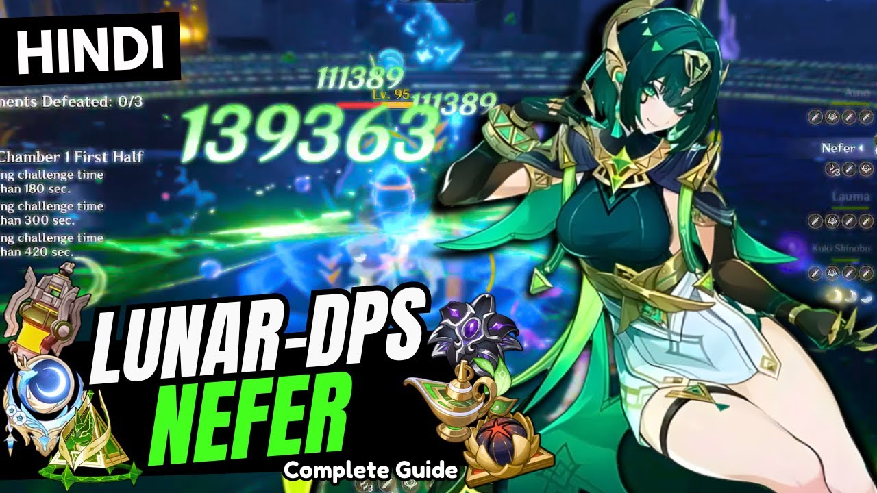 [Hindi] LUNAR DPS NEFER GUIDE! Best Nefer Build - Artifacts, Weapons & Teams | Genshin Impact
