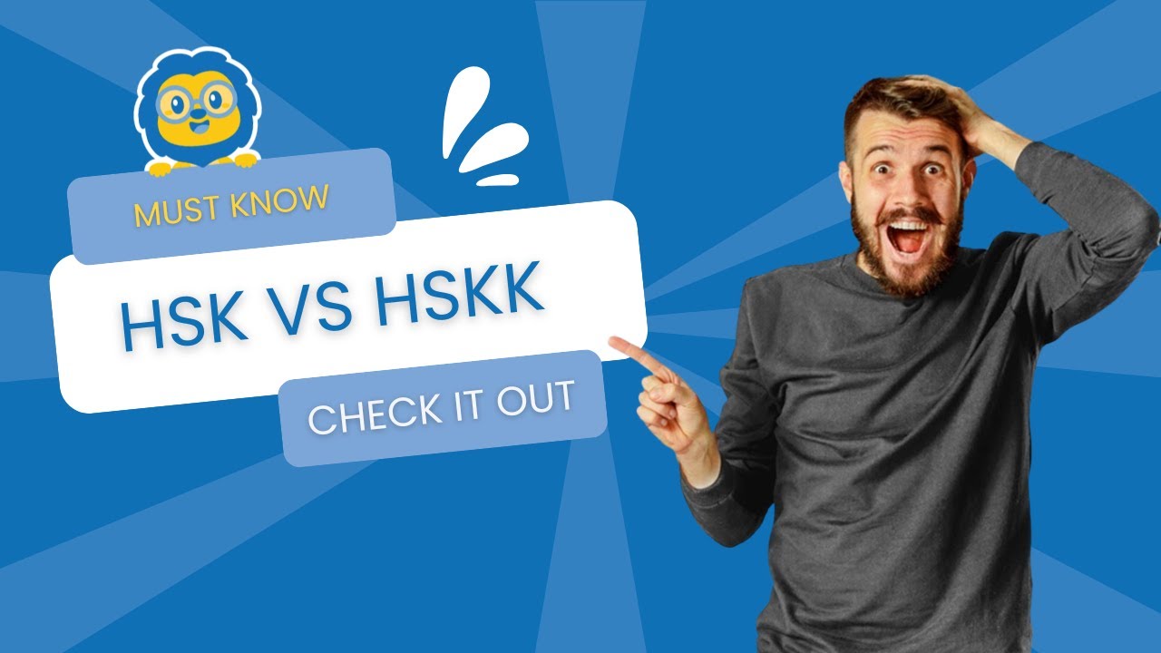 HSK vs HSKK // The Easy Guide to the HSK vs HSKK